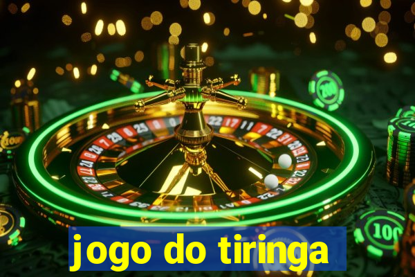 jogo do tiringa